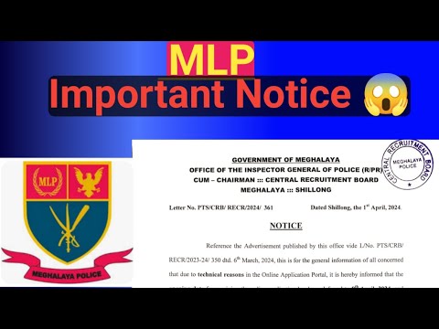 MLP Apply date reschedule😱 Meghalaya police important Notice😱✴️//