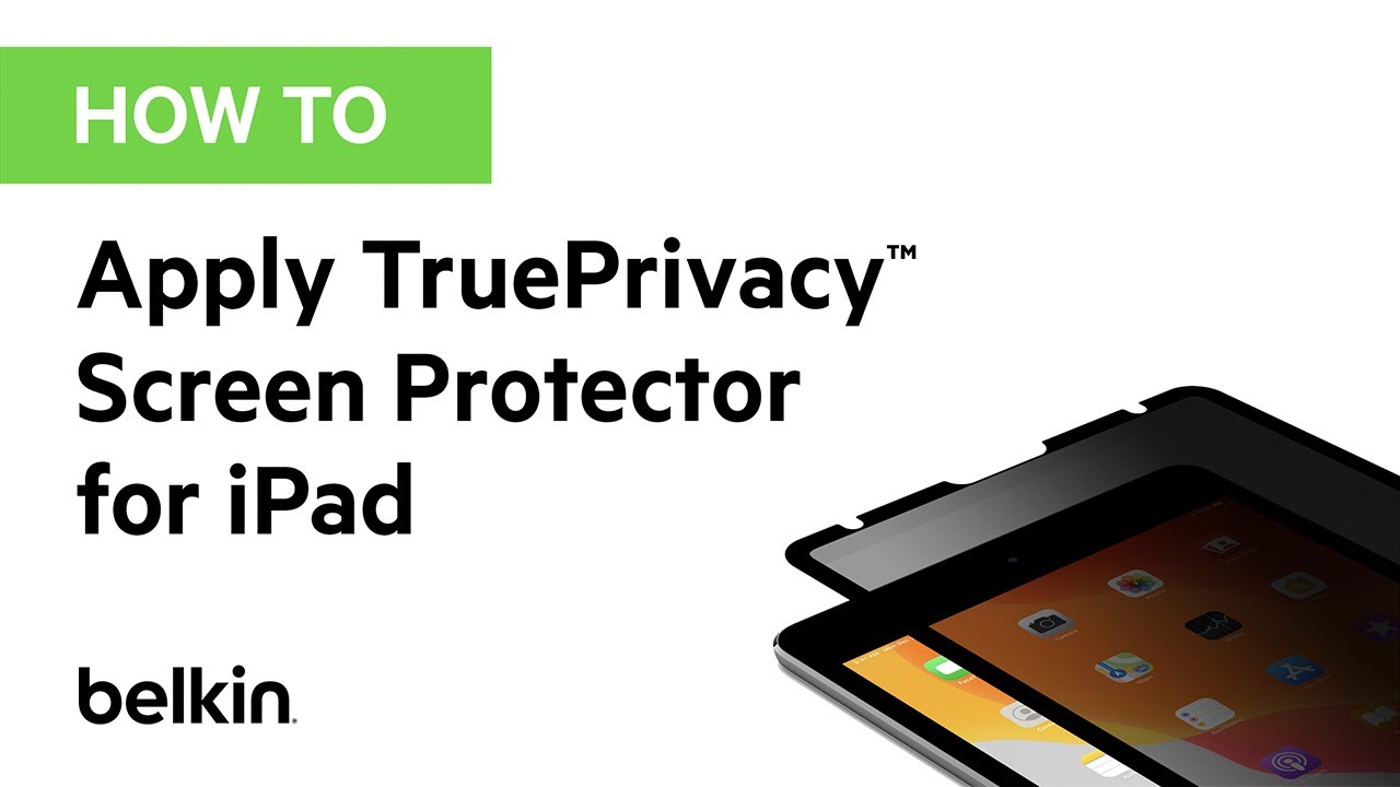 How To: Apply Your TruePrivacy™ Screen Protector for iPad 