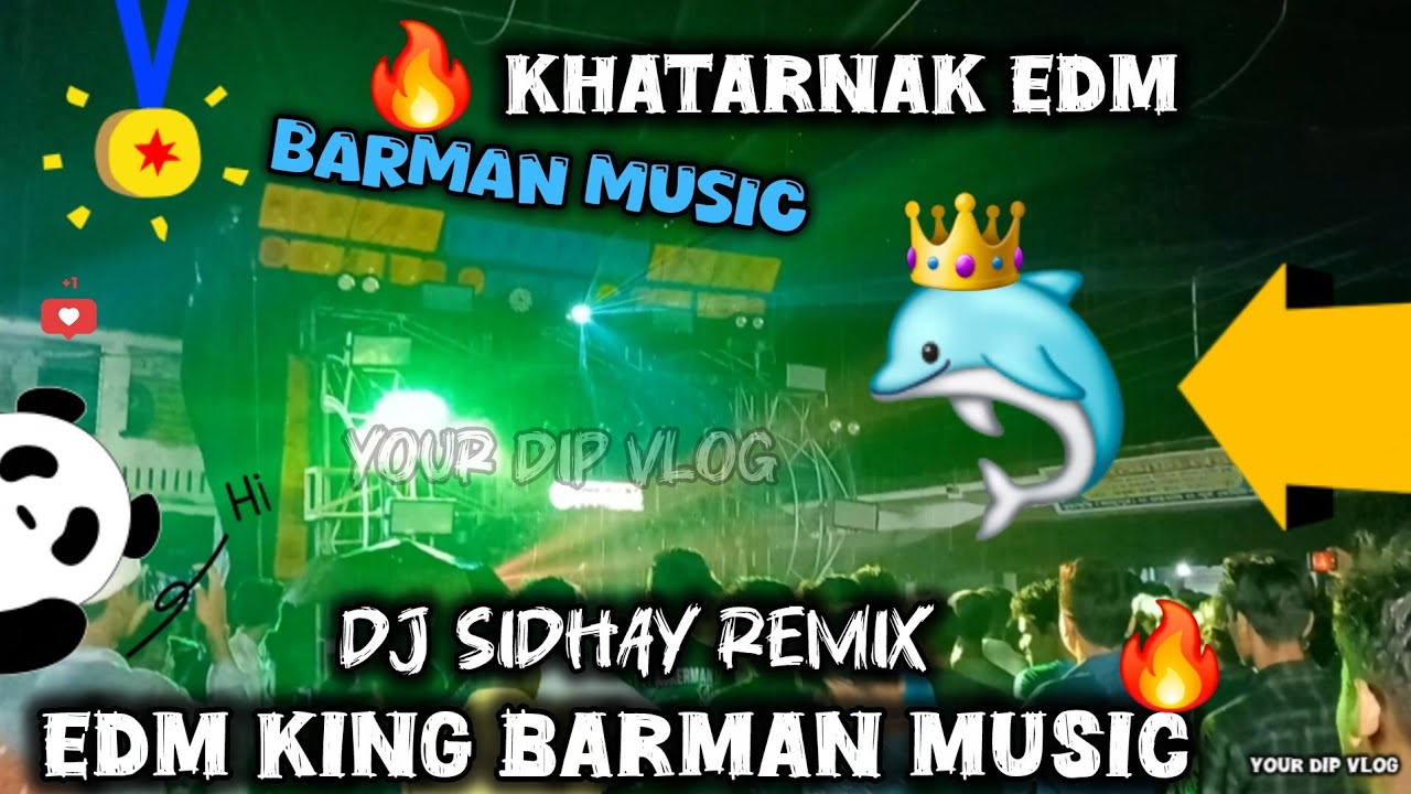 🐬Barman Music Edm King👑 || Dj Sidhay Remix + Barman Music🔥 Fire On Public😎 #barmanmusic 