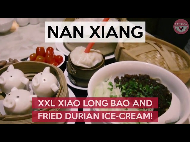 Nan Xiang - XXL Xiao Long Bao And Fried Durian Ice-cream At Bukit Panjang