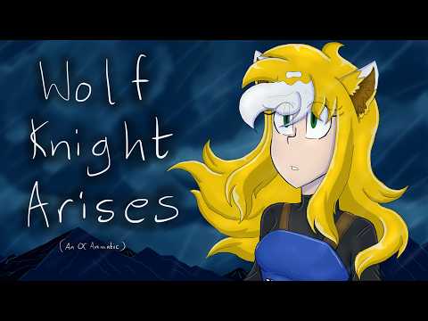 Wolf Knight Arises | An OC X Fire Emblem/Fantasy AU Animatic |