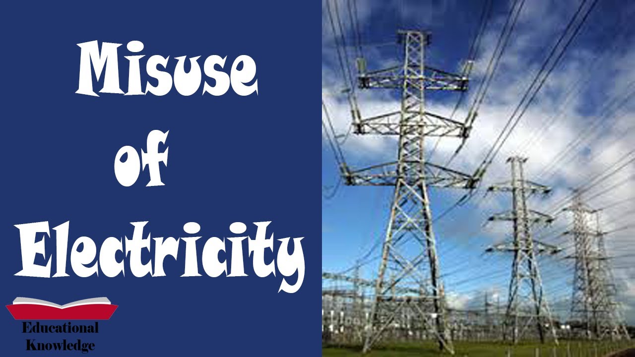 misuse of electricity