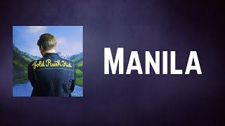 Video thumbnail of "George Ezra - Manila (Lyrics)"