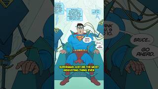 Superman&#39;s Most Disgusting Victory Ever 🤯| #shorts #marvel #superman #batman #greenlantern