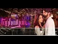 Tanhaiyan full title song