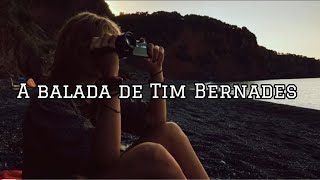 Balada De Tim Bernardes - Tim Bernardes Letralegendado