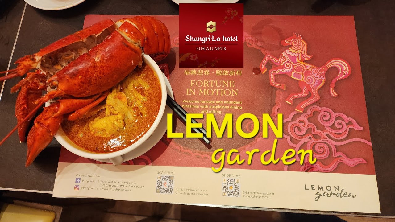 Huge Selections and Unlimited Lobsters at Lemon Garden Reunion Buffet Dinner Shangri-La Kuala Lumpur