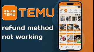 temu refund method not working