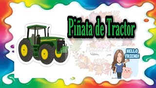 Tractor piñata