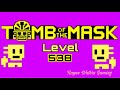 Tomb of the mask level 538