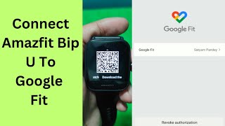 How To Connect Amazfit Bip U To Google Fit 🔥 #amazfit #amazfitbipu #googlefit #courtoftech