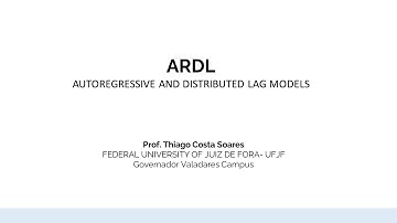 ARDL Models (AUTOREGRESSIVE AND DISTRIBUTED LAG MODELS)