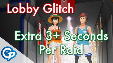 Lobby Glitch: Extra 3+ Seconds to Battle in Each Raid in Pokemon Go