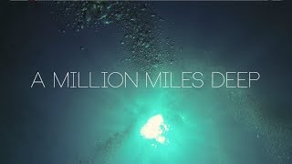 A Million Miles Deep Lyric Video