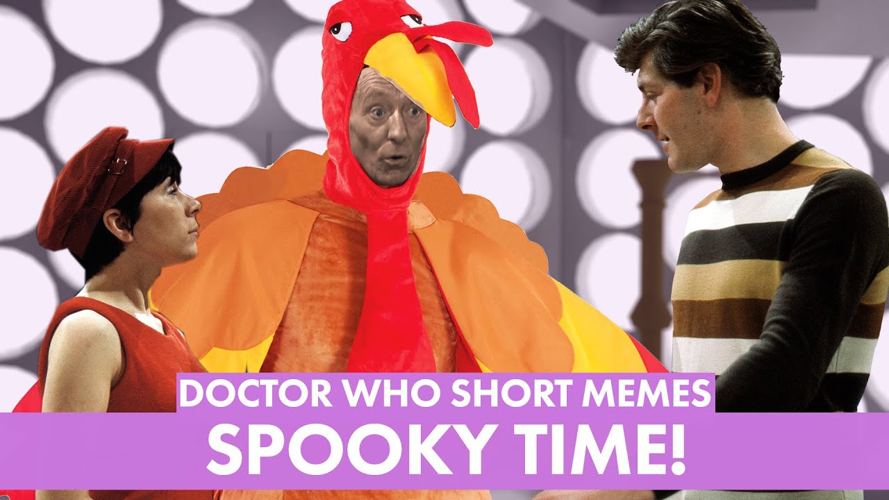Dr Who Short Memes: Spooky Time!