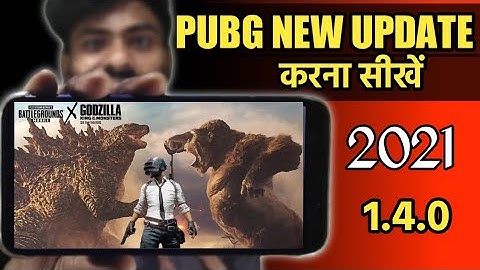 HOW TO INSTALL 1.4.0 UPDATE IN PUBG | GODZILLA AND KING KONG NEW PUBG MOBILE UPDATE