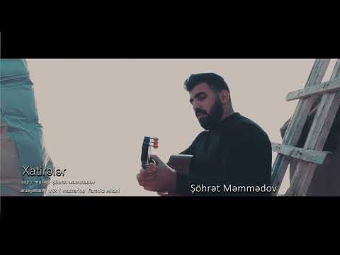 Söhret Memmedov-Xatireler 2019(Official Video)