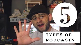5 Types of Podcasts | Podcasting 101