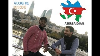 BAKOU, immersion dans la capitale de l'Azerbaïdjan