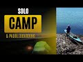 Solo wild camping, cooking on the coast, hiking and a bit of paddleboarding. Perfect conditions.