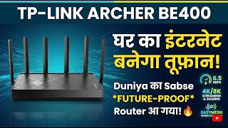 TP-Link Archer BE400 WiFi 7 Router Full Review- 6.5 Gbps Speed | Review in Hindi | Features
