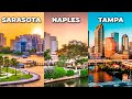 Living in sarasota vs naples vs tampa which one is best