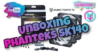 Phanteks SK140mm PWM Fans D-RGB | MangTonyoTV