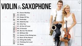 Cover Saxophone dan Biola Top Lagu Populer 2020 - Musik Relaksasi Instrumental Terbaik untuk Bekerja