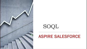SOQL | Salesforce Object Query Language | SOQL Basics