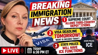 BREAKING: Supreme Court Allows Third-Country Deportations, Visa Deadline TOMORROW
