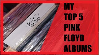 My Top 5 Pink Floyd Albums Vinyl Community