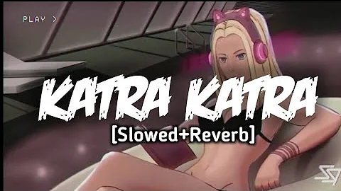 Katra Katra [Slowed+Reverb] Lofi Mix| Ankit Tiwari | Alone |New Lofi Song|Papa Music Company|