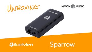 EarMen Sparrow Unboxing | Moon Audio