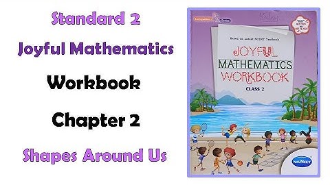 Class 2 Joyful Mathematics Workbook chapter 2 Shapes Around Us#std2
