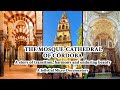 The mosquecathedral of crdoba  a story of enduring beauty  a jollygul microdocumentary