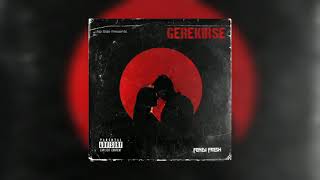 Fendi Fresh - Gerekirse Official Audio