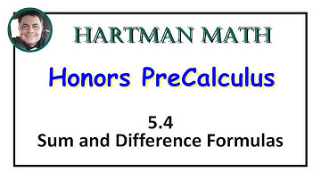 Honors PreCalculus 5.4 Sum and Difference Formulas