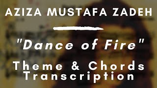 Aziza Mustafa Zadeh - Dance of Fire (Theme & Chords Transcription)
