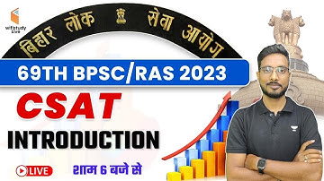 69th BPSC/RAS 2023 | Introduction | CSAT for 69th BPSC/RAS | CSAT by Yogesh Sir