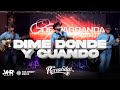 De Parranda - Dime Donde y Cuando