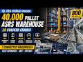 40,000 Pallet ASRS Warehouse Upgrade | 28 Stacker Crane Mega Warehouse