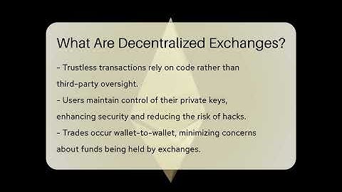 What Are Decentralized Exchanges? - CryptoBasics360.com