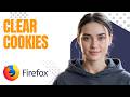 How to Clear Cookies in Firefox Step by Step