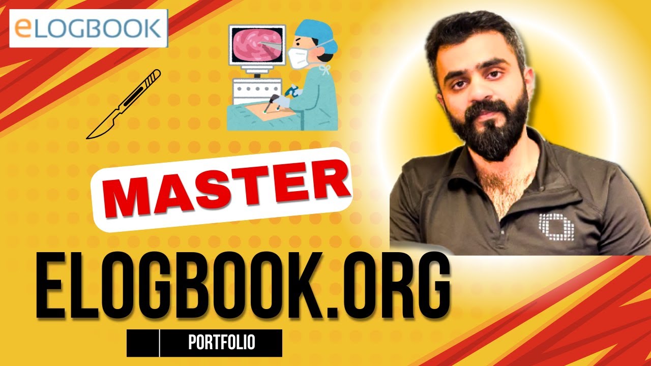 Master eLogbook.org: A Must for UK Surgical Trainees!