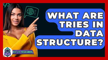 What Are Tries In Data Structure? - Next LVL Programming