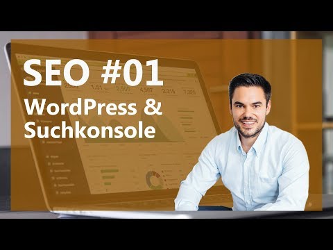 WordPress & Search Console (Webmaster Tools) verbinden / SEO #01