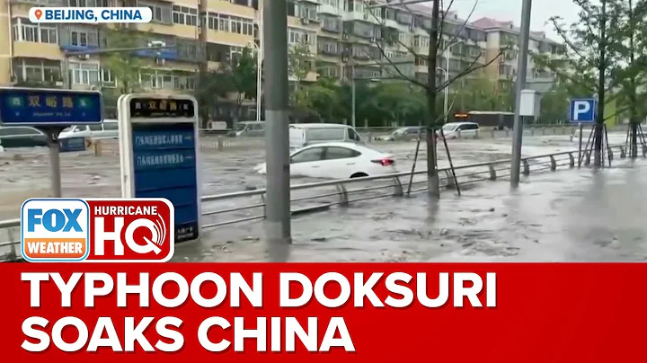 Typhoon Doksuri Slams China, Flooding Prompts Mass Evacuations In Beijing - DayDayNews