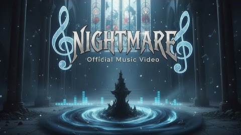 NIGHTMARE - NIGHTMARE MUSIC (Official music video)