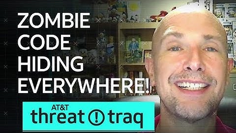 10/11/19 Zombie Code Hiding Everywhere! | AT&T ThreatTraq