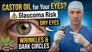 Castor Oil for Your Eyes Glaucoma Risk, Dry Eyes, Eye Wrinkles, Dark Circles